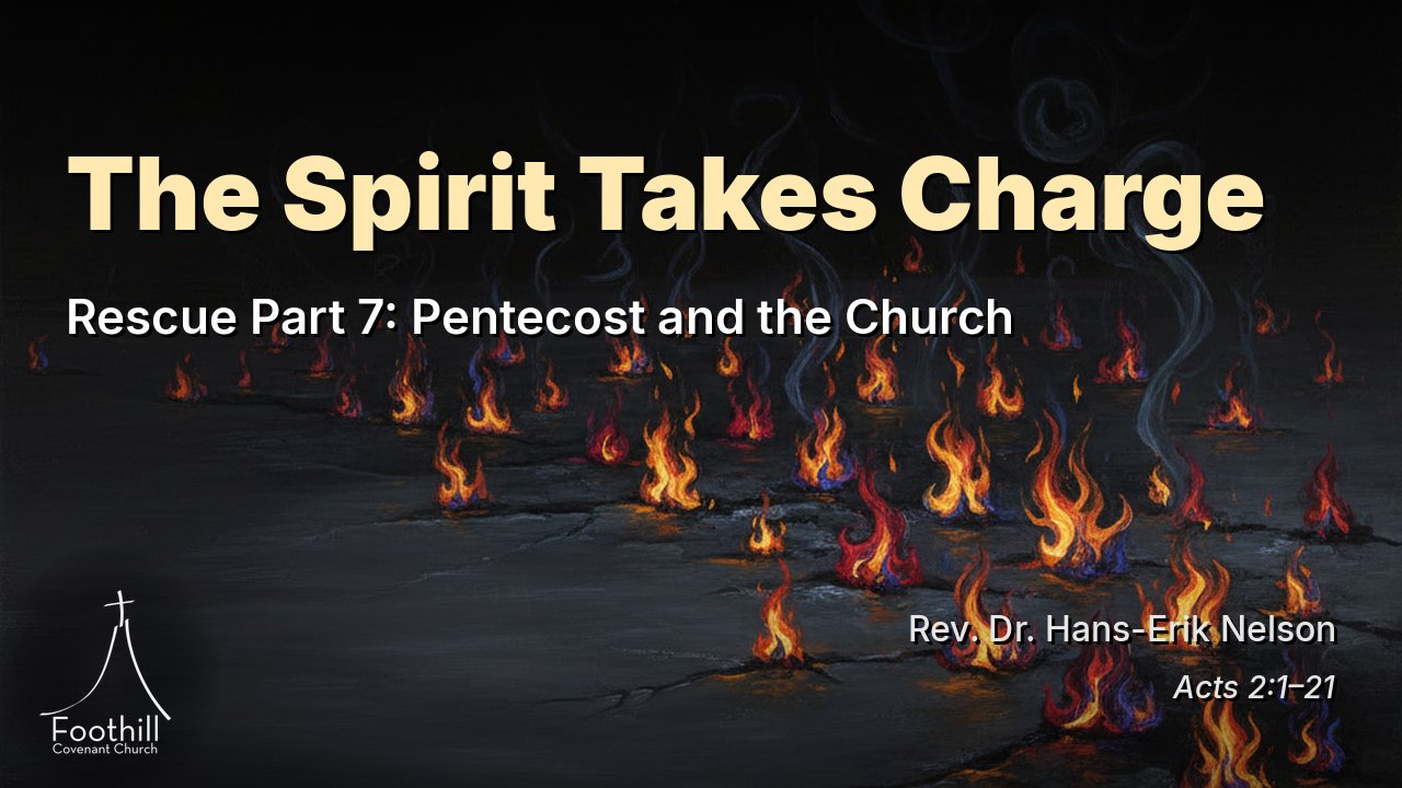 Thumbnail for Rescue Part 7: Pentecost and the Church